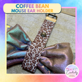 Mouse Ear Holder: Coffee Bean