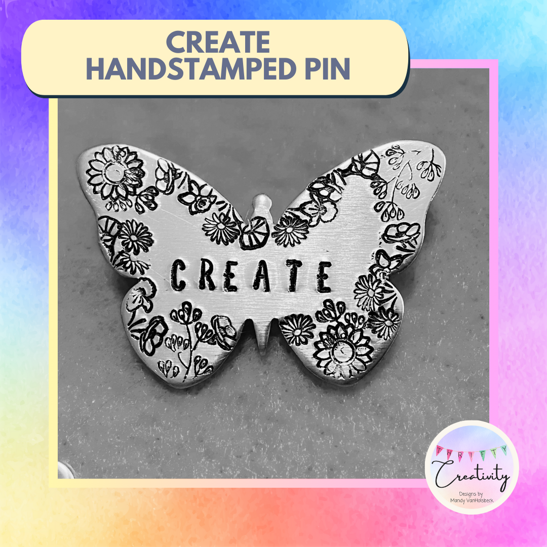 Hand Stamped "Create" Pin