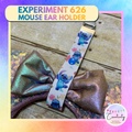 Mouse Ear Holder: Experiment 626