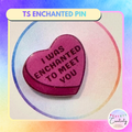 TS Enchanted Pin